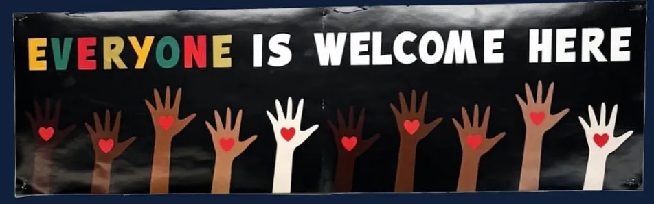 Everyone is welcome here