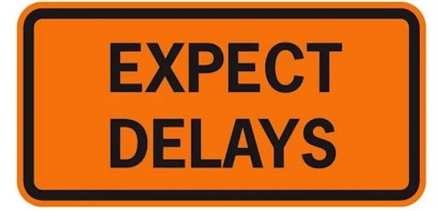 Expect Delays
