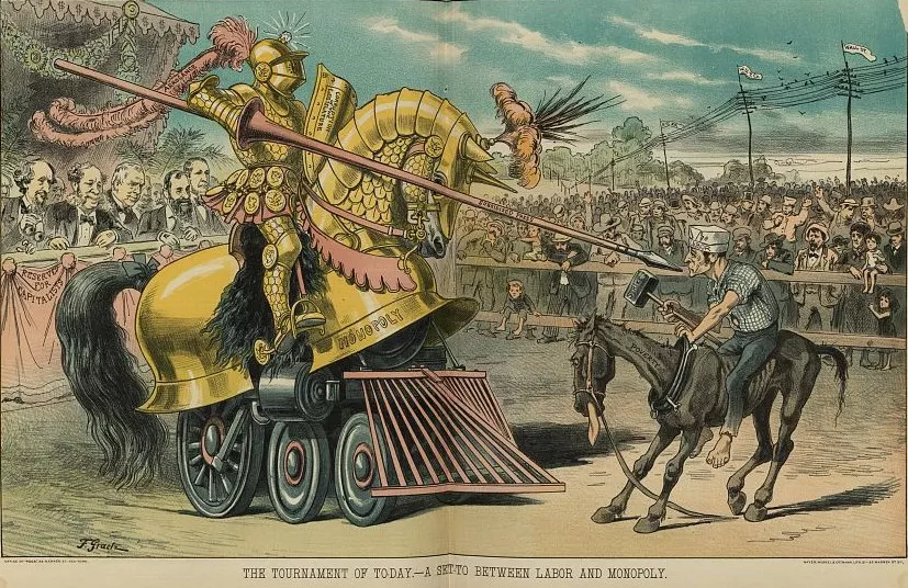 “The tournament of today – a set-to between labor and monopoly.