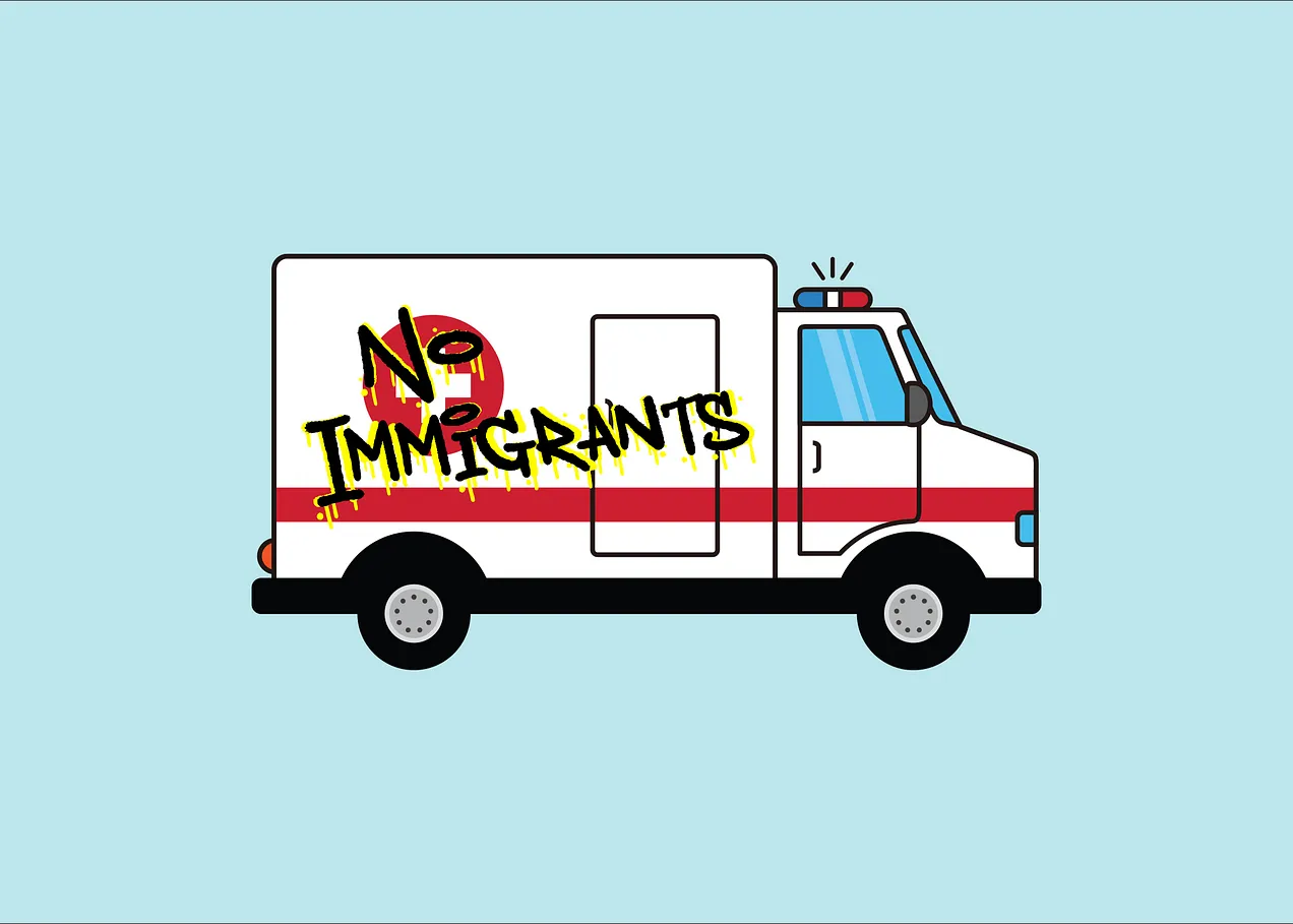 "no immigrants" painted over ambulance