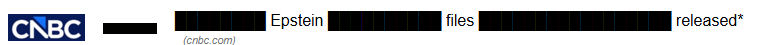 (redacted) Epstein (redacted) files (redacted) released