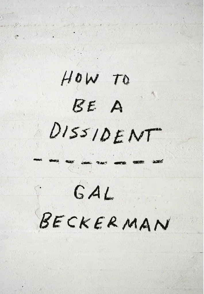 How To Be a Dissident