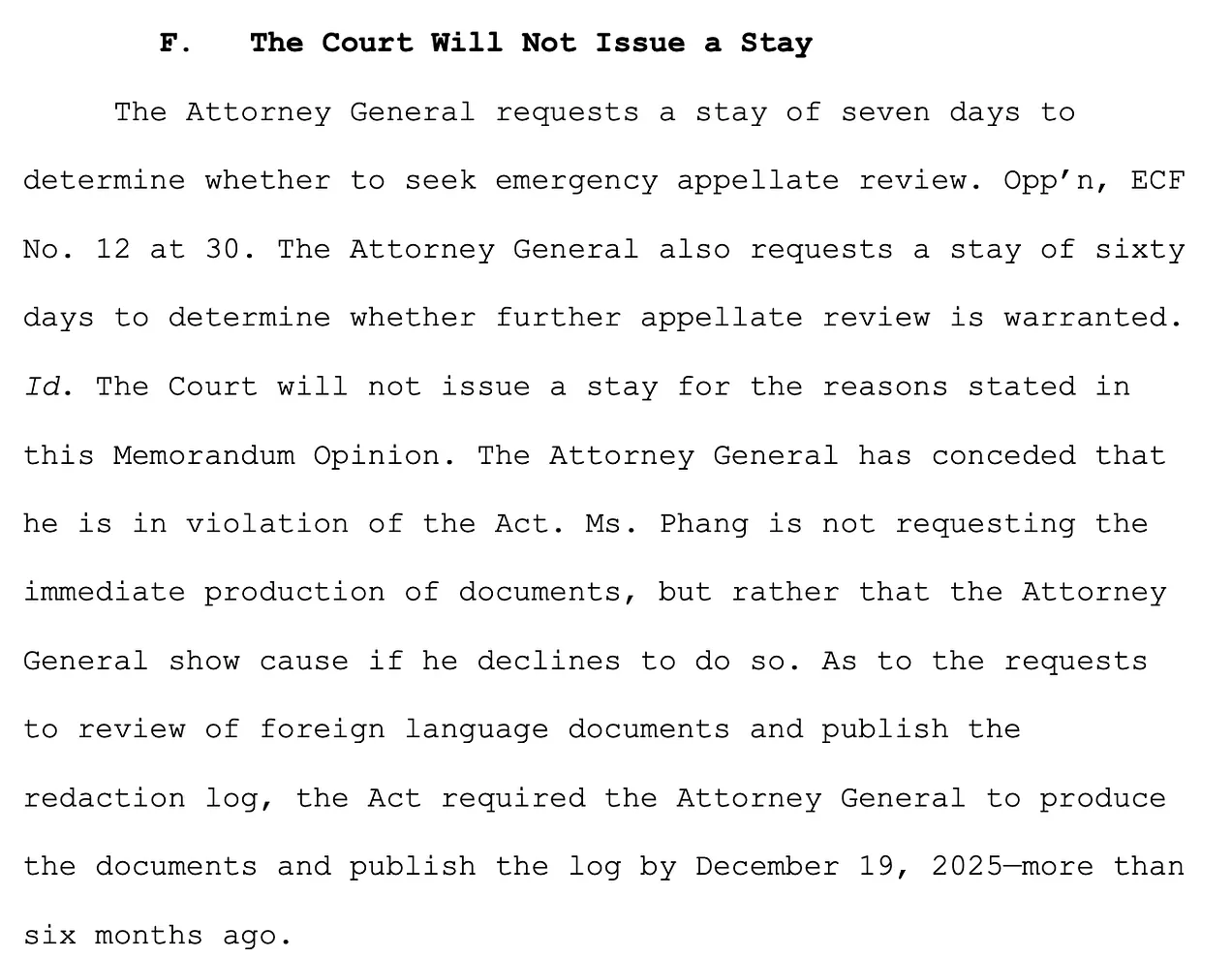 The Court will not issue a stay