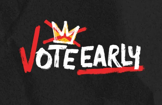 Vote Early